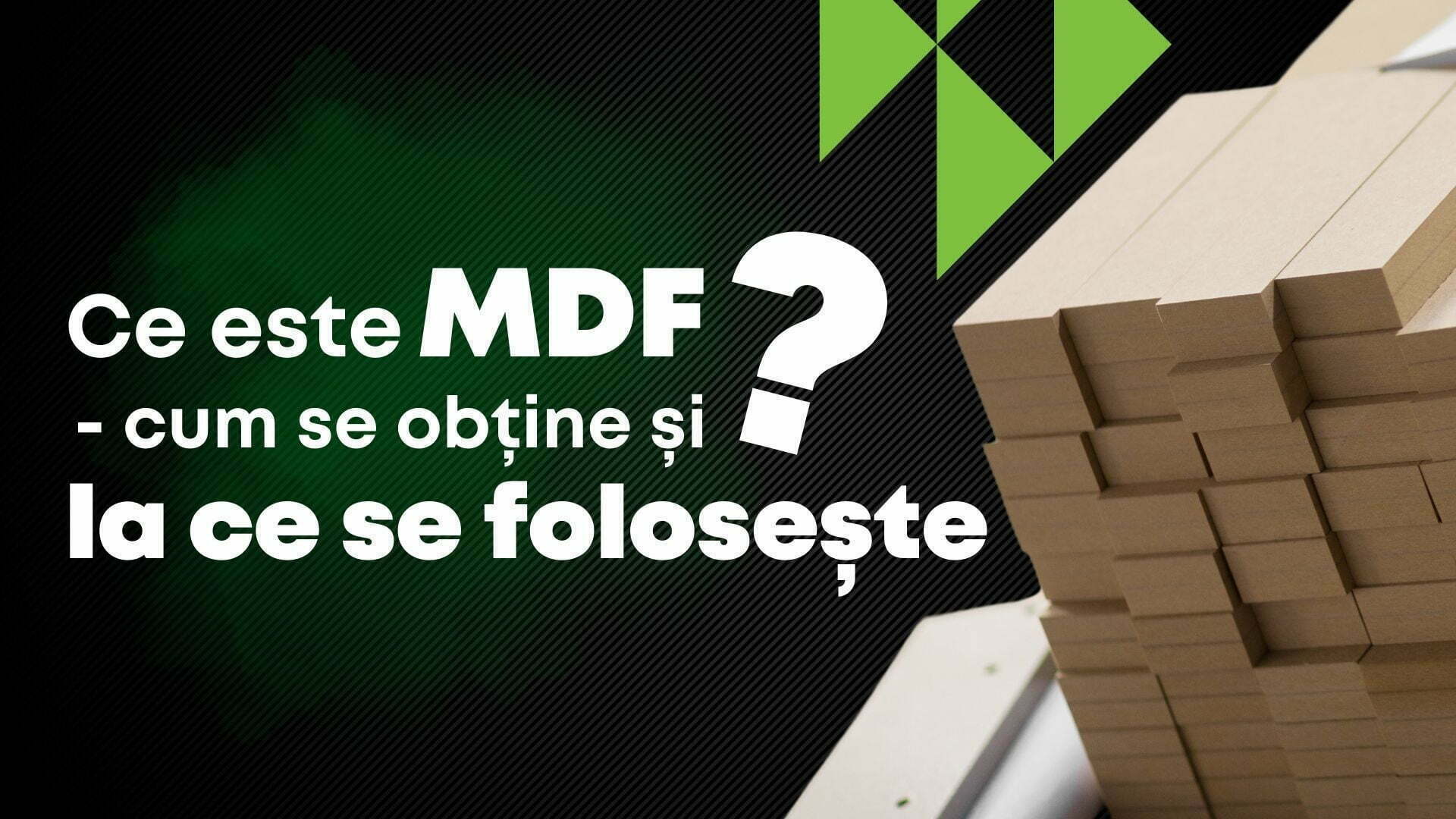 Ce este MDF, cum se obține și la ce se folosește? la Danibrum